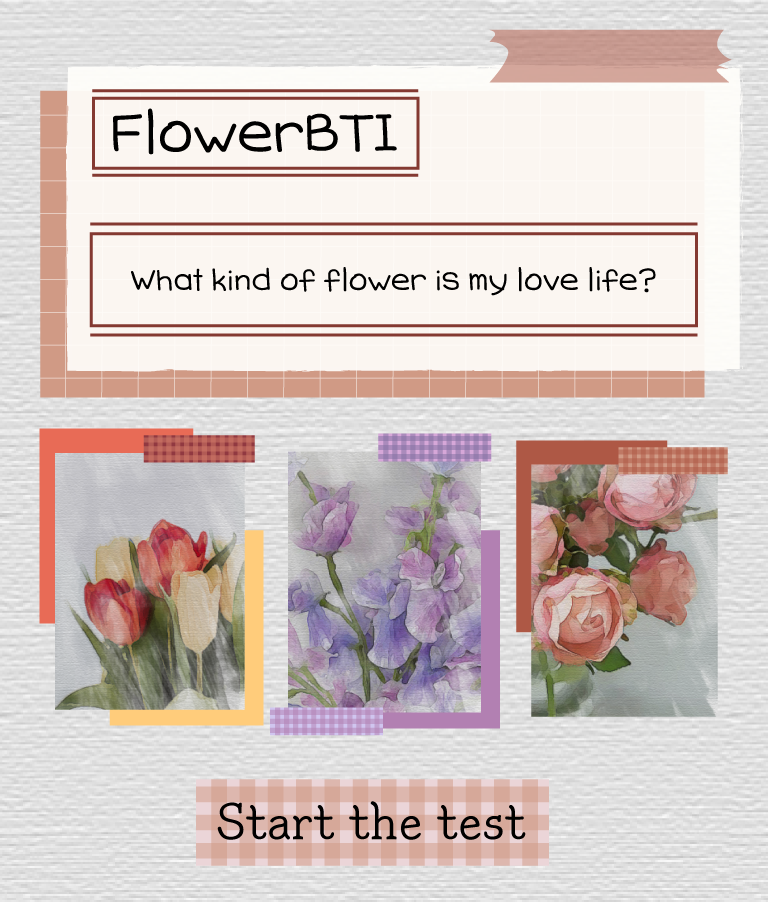 flowerBTIEng|What kind of flower is my love life?