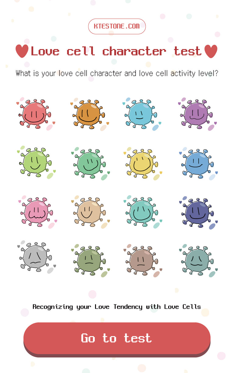Love cell character test|Recognizing your Love Tendency with Love Cells